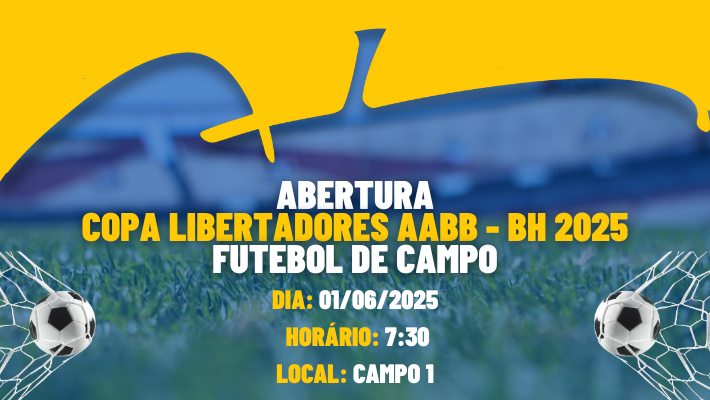 Abertura Copa Libertadores AABB-BH 2025