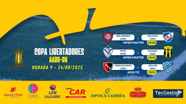 COPA LIBERTADORES AABB-BH - Rodada 9 - 24/08/2025