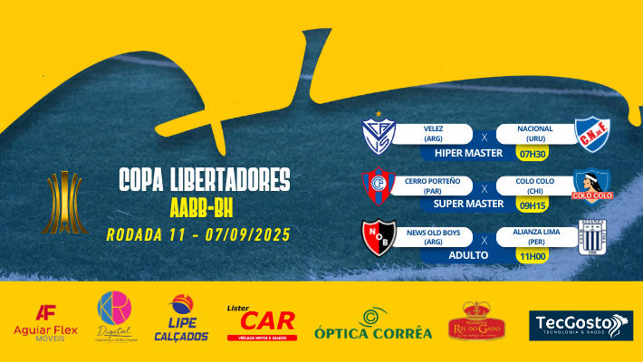 COPA LIBERTADORES AABB-BH - Rodada 11 - DOMINGO 07/09/2025