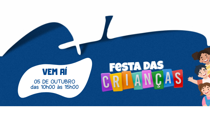 FESTA DAS CRIANÇAS 2025