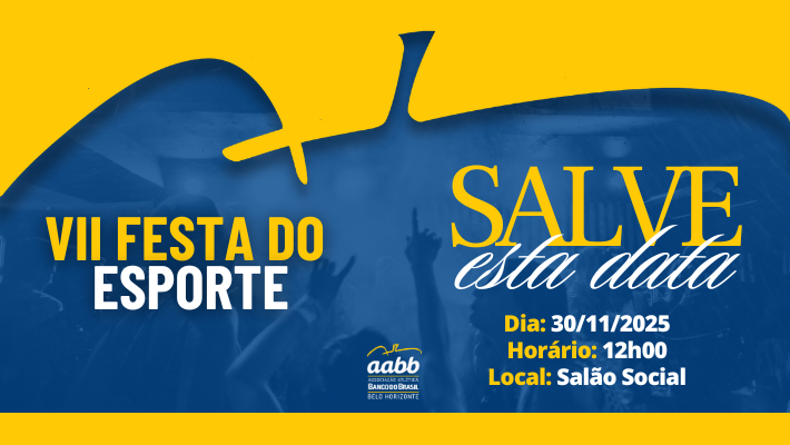 VII FESTA DO ESPORTE - SALVE ESTA DATA