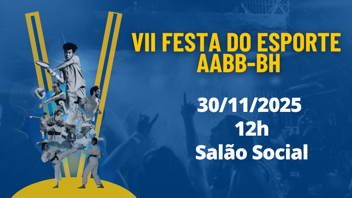 VII FESTA DO ESPORTE - 30/11/2025 - 12h - Salão Social