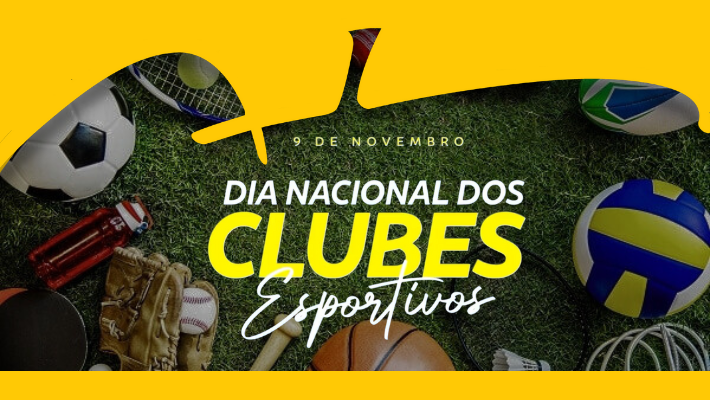  Dia Nacional dos Clubes Esportivos 09/11/2025