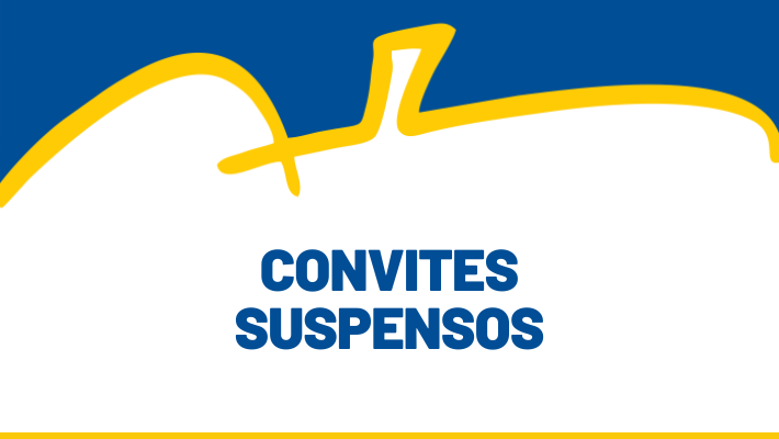 CONVITES SUSPENSOS 05/03/2026