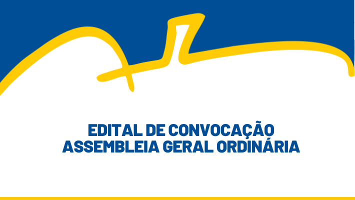 EDITAL DE CONVOCAÇÃO ASSEMBLEIA GERAL ORDINÁRIA (07/04/26)