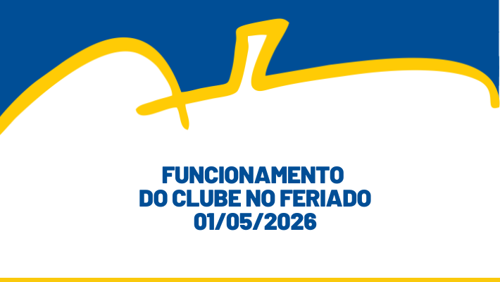 Funcionamento  do clube no feriado 01/05/2026