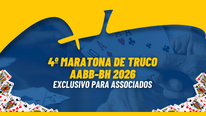 4º MARATONA DE TRUCO AABB-BH 2026 - Exclusivo para associados