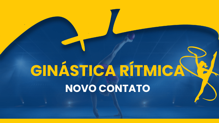 NOVO CONTATO - GINÁSTICA RÍTMICA (13/08/26)