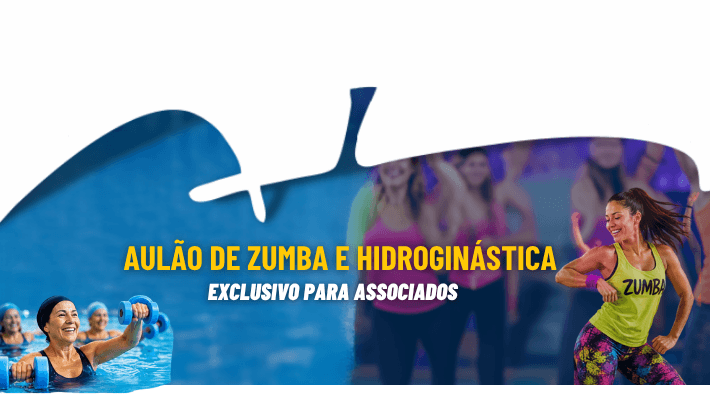 AULÃO DE ZUMBA E HIDROGINÁSTICA EXCLUSIVO PARA ASSOCIADOS (26/08/26)