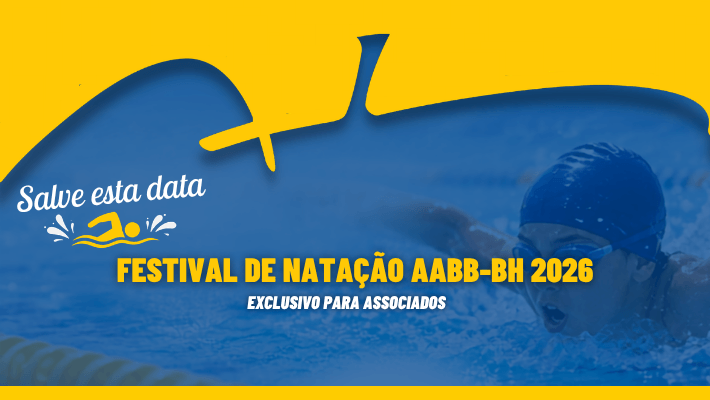 SALVE ESTA DATA! FESTIVAL DE NATAÇÃO AABB-BH 2026