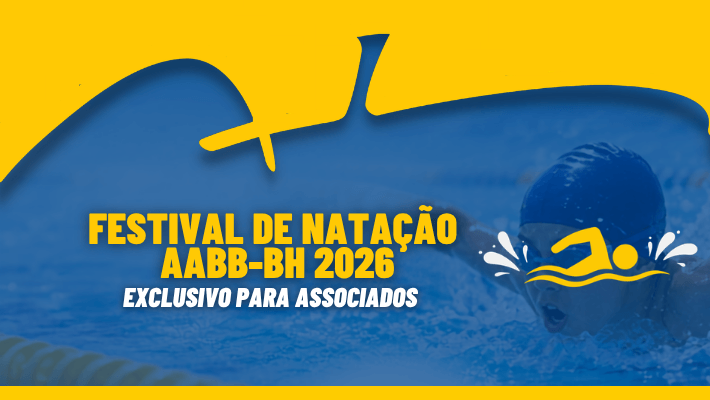 FESTIVAL DE NATAÇÃO AABB-BH 2026 EXCLUSIVO PARA ASSOCIADOS (03/09/26)