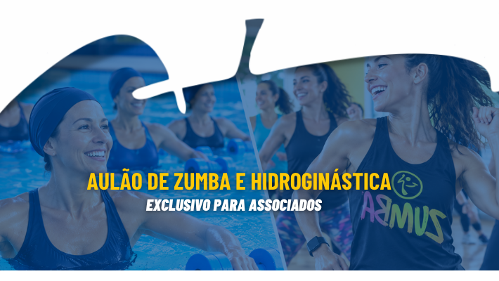 AULÃO DE ZUMBA E HIDROGINÁSTICA EXCLUSIVO PARA ASSOCIADOS 13/09/26