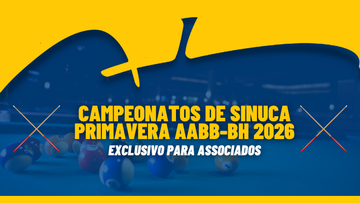 CAMPEONATOS DE SINUCA PRIMAVERA AABB-BH 2026 EXCLUSIVO PARA ASSOCIADOS